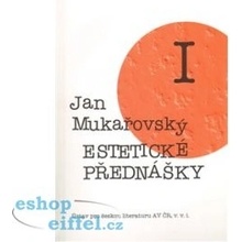 Estetické přednášky I. Jan Mukařovský