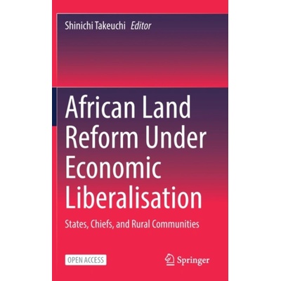 African Land Reform Under Economic Liberalisation