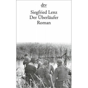 Der Überläufer | Siegfried Lenz (ISBN: 9783423145923)