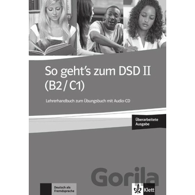 So geht´s zum DSD II. (B2-C1) – LHB zum ÜB + CD neu - Klett
