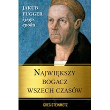 Największy bogacz wszech czasów. Jakub Fugger ...