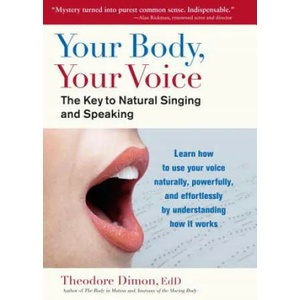 Your Body, Your Voice | Theodore Dimon (2011)