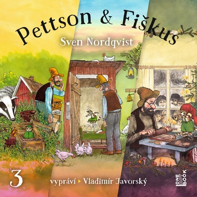 Dobrodružství kocoura Fiškuse a dědy Pettsona 3 - Nordqist Sven