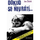 Dokud se nevrátí...