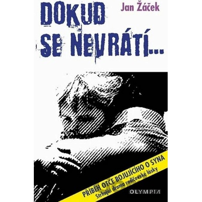 Dokud se nevrátí...