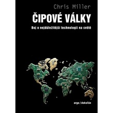 Čipové války - Boj o nejdůležitější technologii na světě - Chris Miller