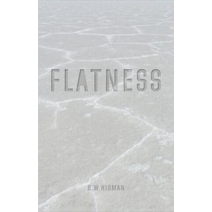 Flatness | B. W. Higman (ISBN: 9781780237299)