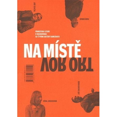 Na místě / Vor Ort -