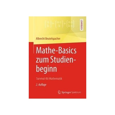 Mathe-Basics zum Studienbeginn Beutelspacher AlbrechtPaperback