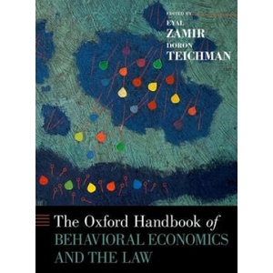 Oxford Handbook of Behavioral Economics and the Law | Eyal Zamir, Doron Teichman (ISBN: 9780199945474)