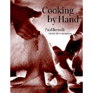 Cooking by Hand | Paul Bertolli (ISBN: 9780609608937)