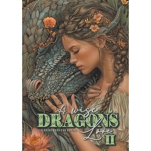 A wise Dragon's Love Coloring Book for Adults 2 | Monsoon Publishing (ISBN: 9783758478185)