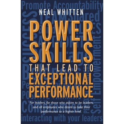 Power Skills That Lead to Exceptional Performance