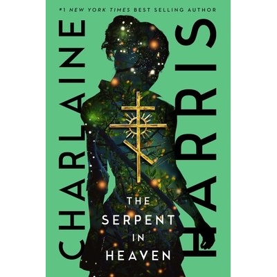 The Serpent in Heaven Harris Charlaine