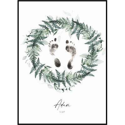 Jen tak z lásky Plakát Otisk nožiček Rozměr plakátu: 30 x 40 cm, Varianta plakátu: S věkem, Barevná varianta věnce: Kapradí