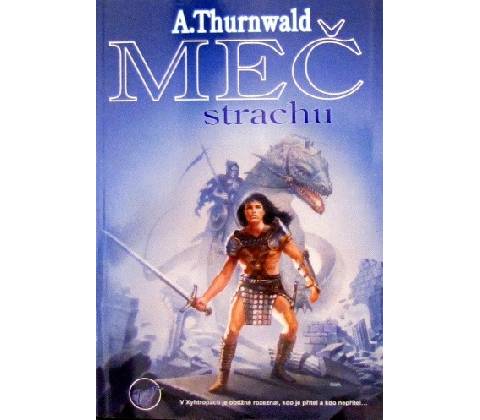Meč strachu - Antonín Thurnwald