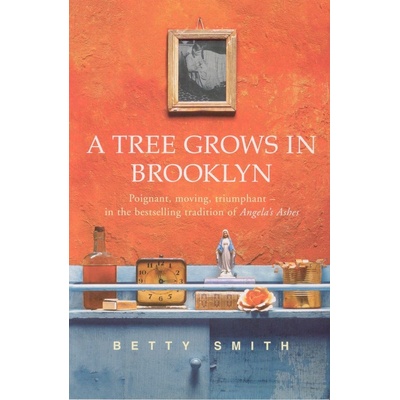 A Tree Grows In Brooklyn - Betty Smith