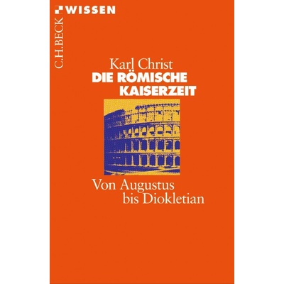 Die Rmische Kaiserzeit Christ KarlPaperback