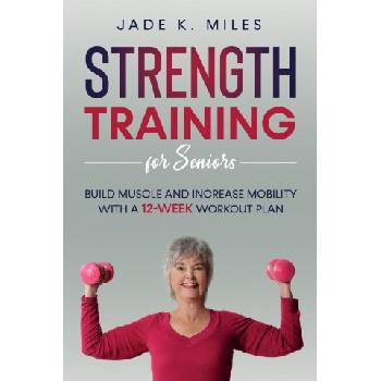 Strength Training for Seniors