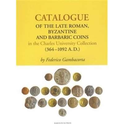 Catalogue of the Late Roman - Federico Gambacorta