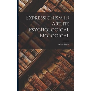 Expressionism In Art Its Psychological Biological (2022)
