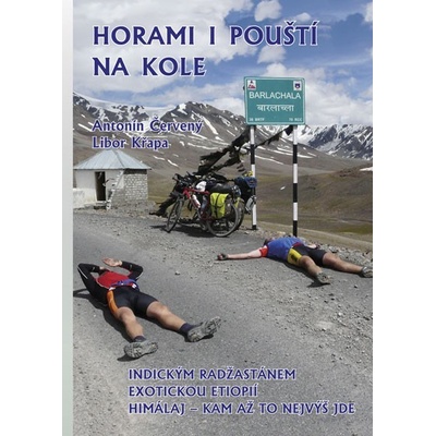 Horami i pouští na kole - Antonín Červený, Libor Křapa