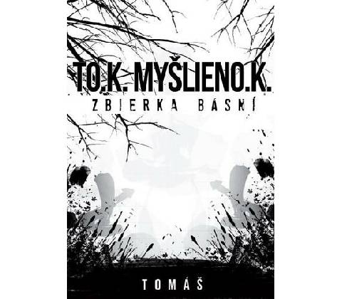 TO.K.MYŠLIENO.K.