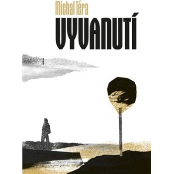 Vyvanutí - Michal Téra