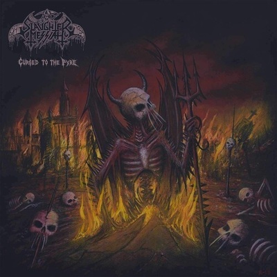 Slaughter Messiah - Cursed To The Pyre CD
