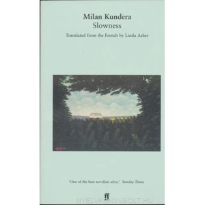 Slowness | Milan Kundera (ISBN: 9780571179435)