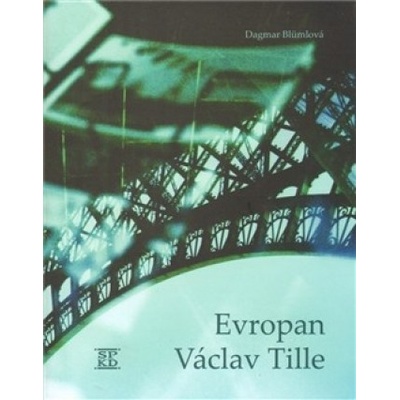 Evropan Václav Tille - Dagmar Blümlová