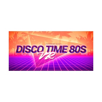 Disco Time 80s VR
