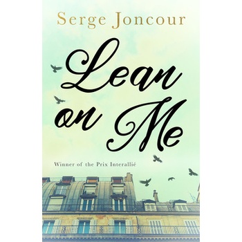 Lean on Me Joncour Serge