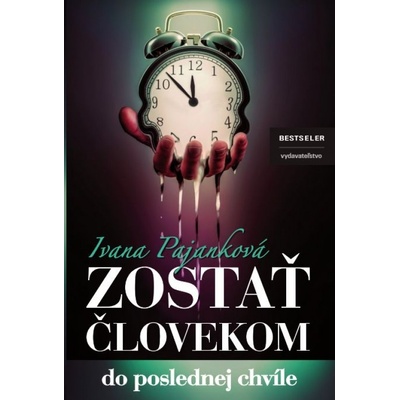 Ivana Pajanková Zostať človekom