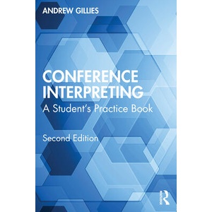Conference Interpreting | Gillies, Andrew (ISBN: 9781032360454)
