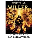 Chvalozpěv na Leibowitze - Walter Miller