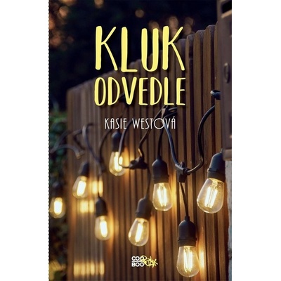 Kluk odvedle - Kasie West