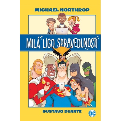 Milá Ligo spravedlnosti - Michael Northrop