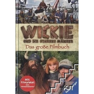Wickie und die starken Männer. Das große Filmbuch (ISBN: 9783473347803)