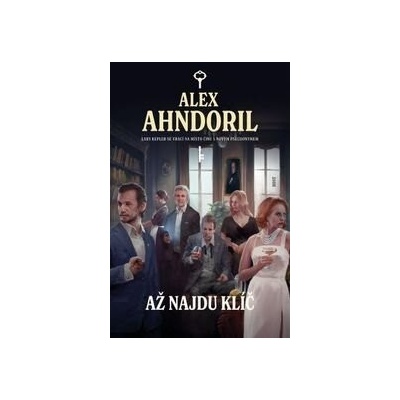 Až najdu klíč - Alex Ahndoril