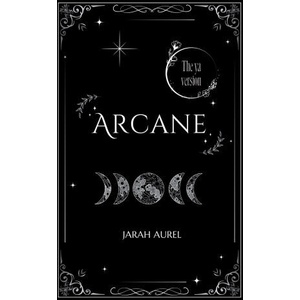 Arcane | Jarah Aurel (ISBN: 9798299429466)