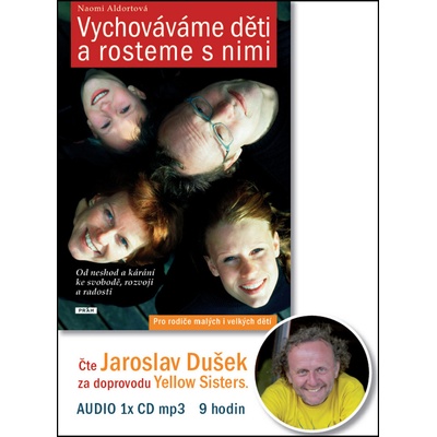 Vychováváme děti a rosteme s nimi - Naomi Aldortová