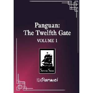 Panguan: The Twelfth Gate (Novel) Vol. 1 (ISBN: 9798897654147)