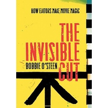 The Invisible Cut: How Editors Make Movie Magic O'Steen BobbiePaperback