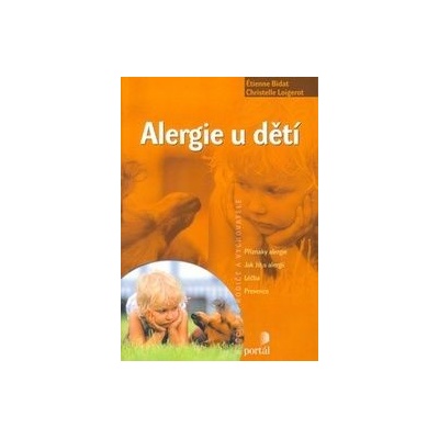 Alergie u dětí Étienne Bidat, Christelle Loigerot