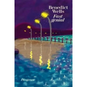 Fast genial | Benedict Wells (ISBN: 9783257261226)