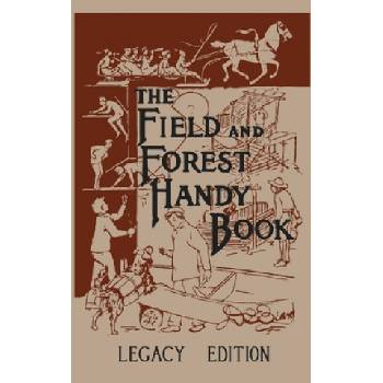 Field And Forest Handy Book Legacy Edition