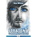 Stratená v modrých očiach