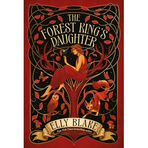 Forest King's Daughter | Elly Blake (ISBN: 9781399706933)
