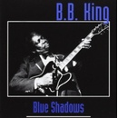 KING B.B.: BLUE SHADOWS LP